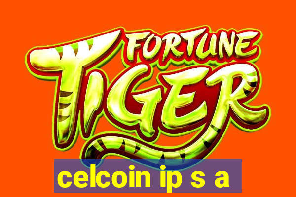 celcoin ip s a